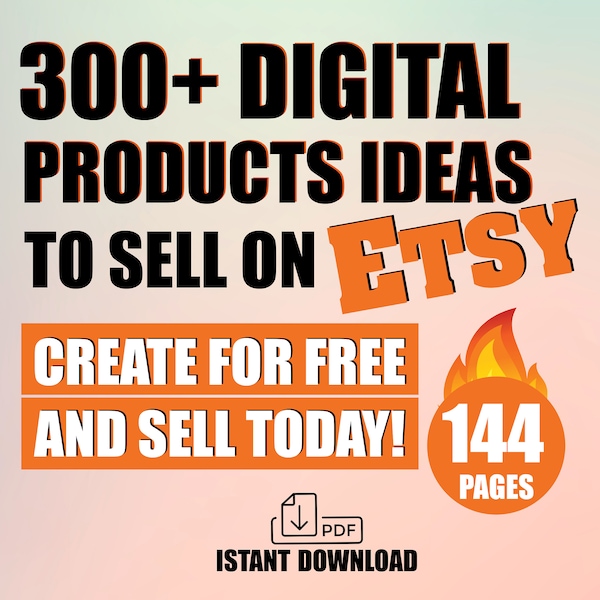 Passive Income in 2024, 300+ Etsy Digital Product ideas, to Create and Sell on Etsy, Digital Products List Ideas, Instant Download