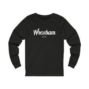 Wrexham AFC T-Shirt | Fan of Wrexham AFC Tee | Wrexham Logo T-Shirt | Wrexham Wales Tee | Unisex Long Sleeve Tee