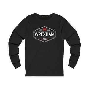 Wrexham AFC T-Shirt | Fan of Wrexham AFC Tee | Wrexham Logo T-Shirt | Wrexham Wales Tee | Unisex Long Sleeve Tee