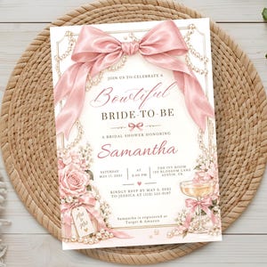 May include: A rectangular bridal shower invitation featuring a large pink satin bow at the top, draped pearl strings, and pink floral accents. The text reads Bowtiful BRIDE-TO-BE, Samantha, Saturday May 17, 2025, at 2:00 PM, The Ivy Room, Austin, TX.