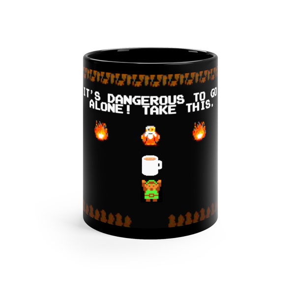 It's Dangerous To Go Alone 11oz Black Mug, , gift for gamers, birthday mug, the legend of zelda, gamer, gaming gift, gamer mug, gamer gift