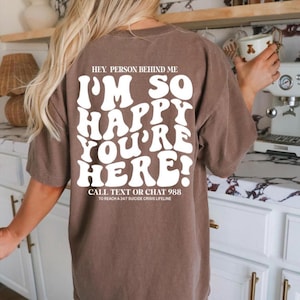 Comfort Colors® Suicide Prevention Shirt, 988 T-shirt, Mental Health Matters Shirt, Retro Suicide Awareness Tee, Hey Person Behind Me
