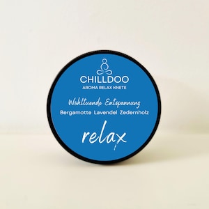 CHILLDOO Aroma Relax Knete - Stressabbau & Entspannung, Aromatherapie, Wellness, Achtsamkeit, Anti-Stress, natürlich