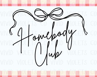 Homebody Club PNG, Coquette Homebody Club PNG, Coquette Bow PNG, Homebody Social Club Png, Social Club Png, Homebody Png