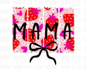 Summer Strawberry Mama Png, Strawberry Bow Png, Strawberry Shirt Png, Trendy Png, Mama Shirt Design, Mother’s Day Png, Mother’s Day Shirt