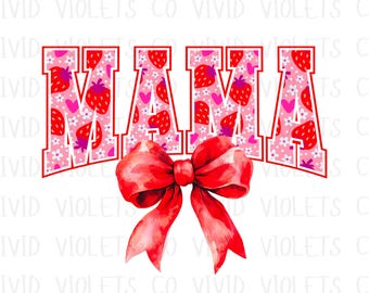 Summer Strawberry Mama Png, Strawberry Bow Png, Strawberry Shirt Png, Trendy Png, Mama Shirt Design, Mother’s Day Png, Mother’s Day Shirt