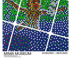 May include: A poster advertising an art exhibition at the MIMA Museum in Brussels, Belgium. The poster features a colourful mosaic design with the text "INVADER RUBIKCUBIST" and the dates "24.06.2022 - 08.01.2023".
