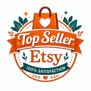 May include: A circular badge featuring an orange shopping bag with a white heart, the text Top Seller Etsy, and a dark teal banner with the text 100% SATISFACTION. The design includes dark teal leaves, orange stars, and small decorative dots.