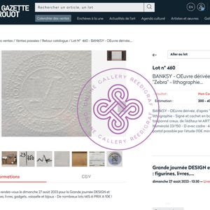 May include: A digital screenshot of a La Gazette Drouot auction webpage for lot number 460, featuring a Banksy lithograph titled Zebra. The page displays a circular embossed stamp on white paper, auction details, and a thumbnail gallery of images.
