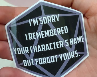 RPG sticker-sorry ik herinnerde me de naam van je personage maar vergat de jouwe - grote DnD RPG sticker voor Dungeons and Dragons, Nerdy Sticky Gift