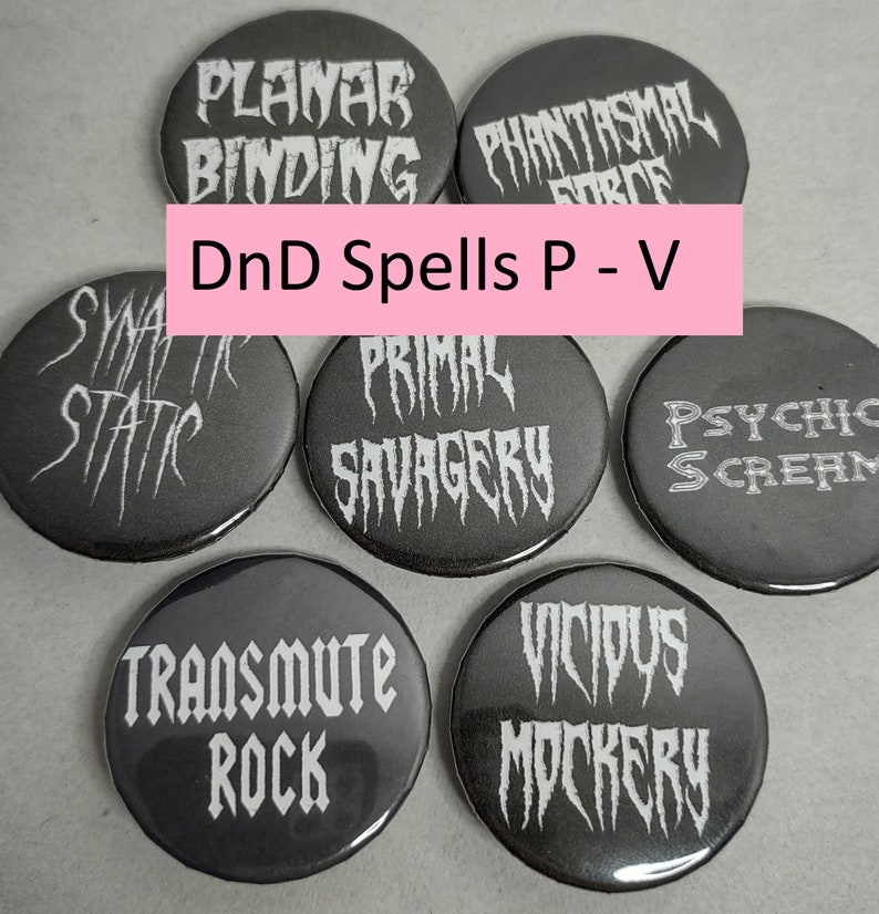 Dnd Spells Pins-metal BAND Fonts! Spells P-V, button Badge D&D TTRPG ...