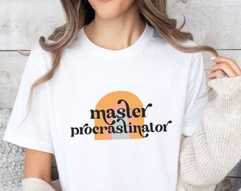 Enneagram Gift, Enneagram T-shirt, Enneagram 1, Enneagram 9, Master Procrastinator T-shirt, Enneagram Christmas Gift