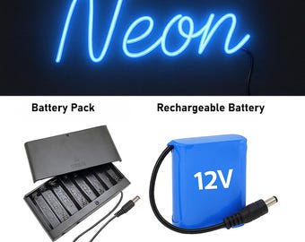 Batteria o batteria ricaricabile per la tua insegna al neon a LED