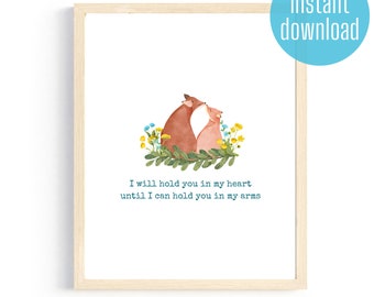 I will hold you in my heart until I can hold you in my arms | Nursery, Baby, or Toddler Room Wall Art | Digital Download and Printable