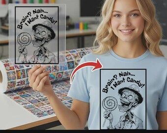 Brain Nah I Want Candy Zombie DTF Transfer, Ready To Press Halloween Zombie Heat Transfer, Funny Zombie Lollipop DTF Print for Shirts
