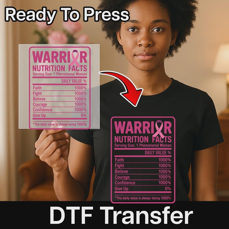 Warrior Nutrition Facts DTF Transfer, Breast Cancer Awareness Iron On, Pink Ribbon Heat Transfer, Phenomenal Woman Design image 4