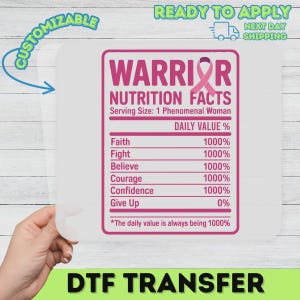 Warrior Nutrition Facts DTF Transfer, Breast Cancer Awareness Iron On, Pink Ribbon Heat Transfer, Phenomenal Woman Design image 10