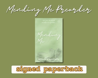 Mending Me Signed Paperback PREORDER | Rebecca Wrights