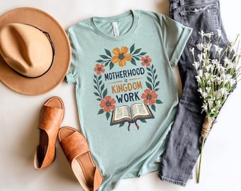 Moderskap är Guds rikes arbete T-shirt, kristen mamma-tröja, trosbaserad mamma-tröja, religiös mamma-gåva, biblisk moderskap, blommig mammatröja