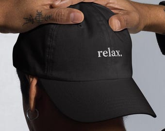 Funny Embroidered Dad Hat – Relax Baseball Cap, Minimalist Gift