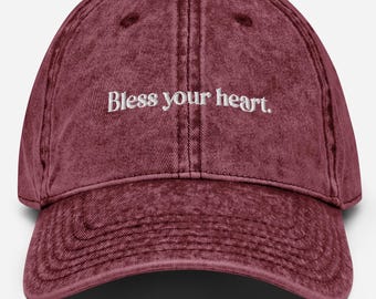 Funny Distressed Dad Hat – Bless your Heart Dad Hat