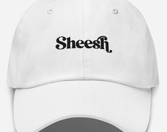 Funny Dad Hat – Sheesh Dad Hat