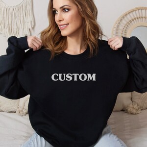 Custom Embroidered Sweatshirt