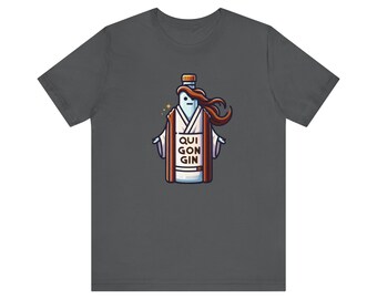 Qui Gon Gin - Starwars Parody Unisex Jersey Short Sleeve Tee