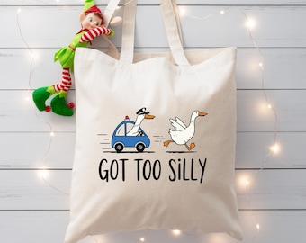 Silly Goose Cotton Tote Bag: Funny Meme, Quirky Humor