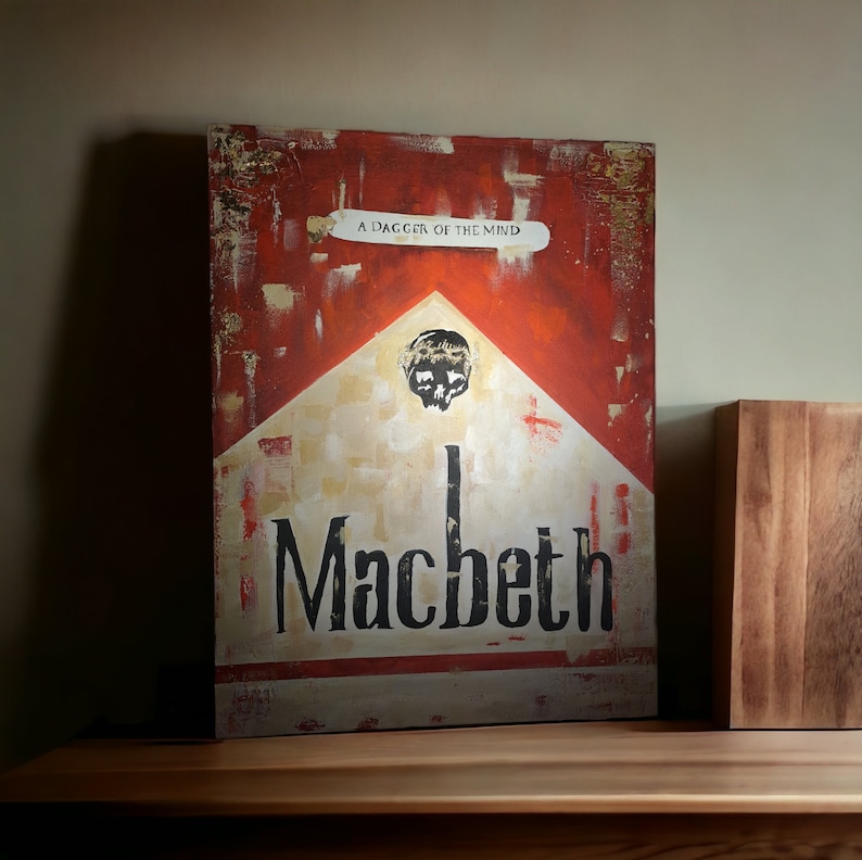 May include: A red, white and gold painting of a cigarette pack with a skull and crossbones and the text "A dagger of the mind" and "Macbeth".