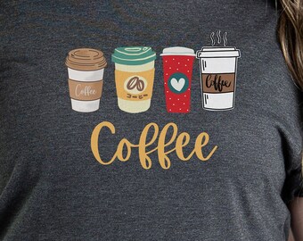 Coffee cups to go t-shirt, Take out Coffee Shirt, Cafe Latte in a cup gift tee, Cafe Mocha in a to go cup please gift shirt, coffee gift tee