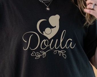 Doula T-Shirt, Pregnancy Support Shirt, Childbirth Support Shirt, Labor and Delivery Nurse Gift Tee, Birth Companion Shirt, Birth Coach tee