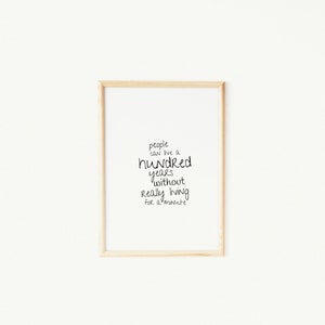 Hundred Years Printable Wall Art