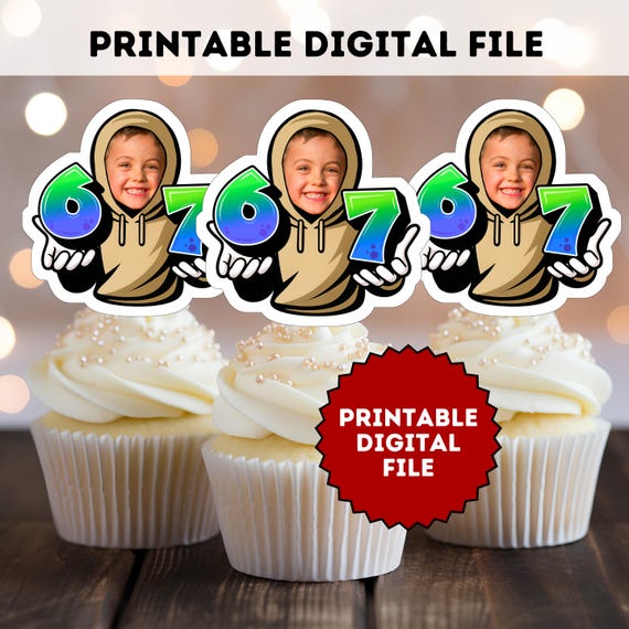 6 7 Meme Birthday Cupcake Topper – Custom Face decor | Digital Download | PNG + PDF