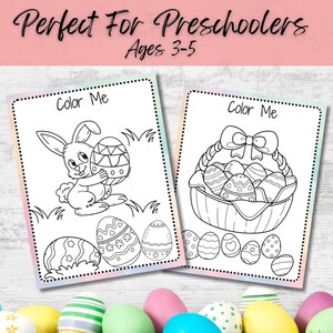 May include: Two black and white coloring pages for preschoolers, ages 3-5. The first page features a bunny holding an Easter egg. The second page features a basket of Easter eggs.