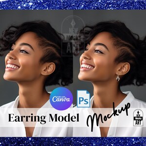 May include: A mockup image of a woman wearing earrings. The image is split in half, with the left side showing the woman without earrings and the right side showing the woman wearing earrings. The text "Earring Model Mockup" is written below the image.