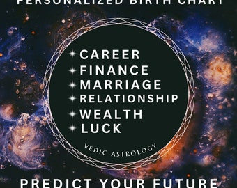 Personalized Vedic Astrology Birth Chart Reading (Digital) Over 200 Page In-depth Report