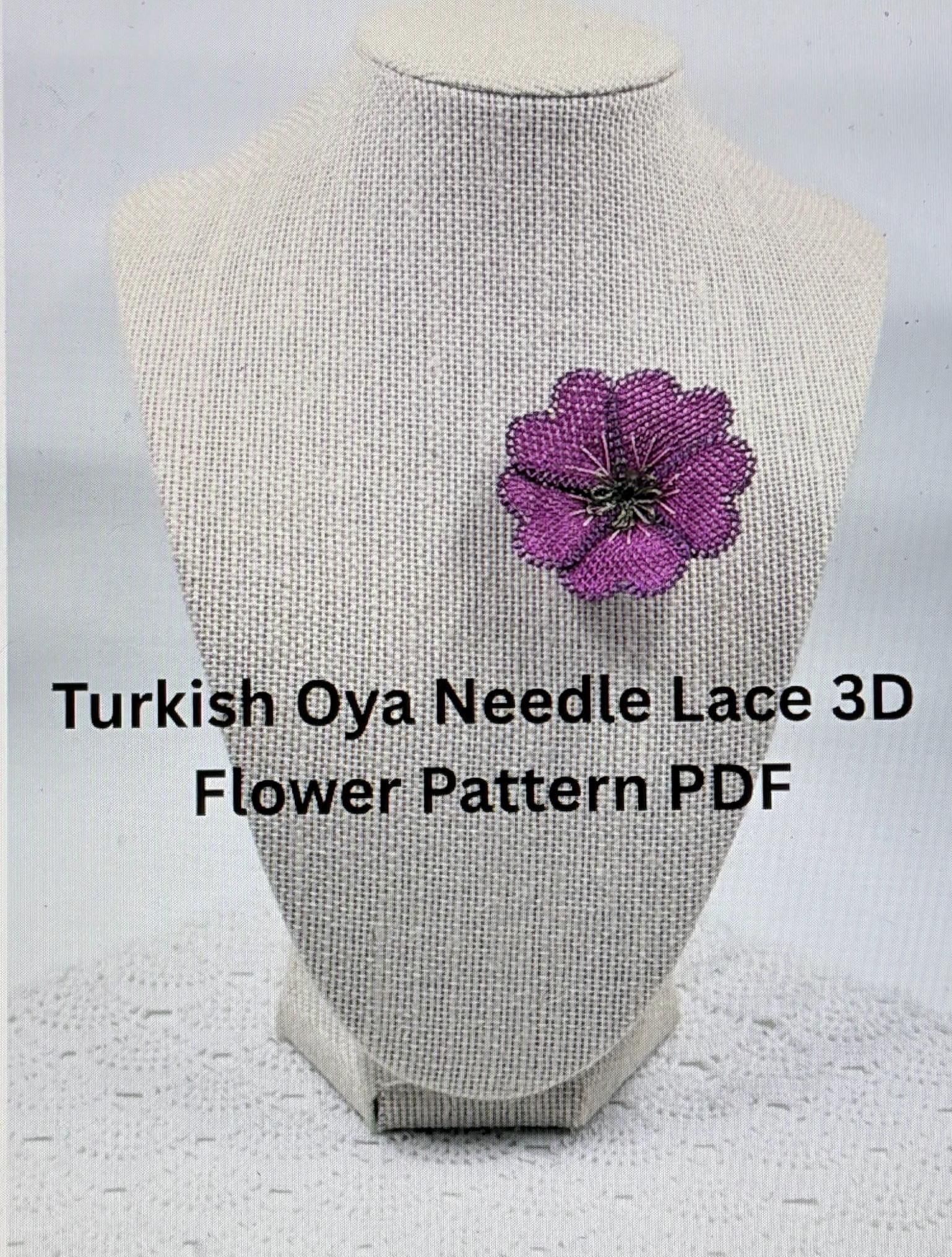 PDF Turkish Needle Lace • 3D Oya Flower Pattern (İğne Oyası