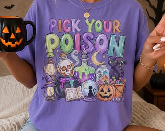 Pick Your Poison Comfort Colors Shirt, Halloween Witch TShirt, Poison Apple Tee, Spooky Season Gift