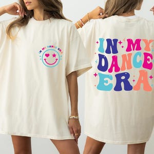 In My Dance Era Shirt, Cute Dancer Shirt, Dancer Gift, Dance Teacher Shirt, Dance Gift, Dance Shirt For Girls, Dance Mom Gift, CRT401