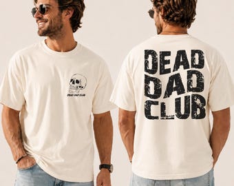 Dead Dad Club Shirt, Dead Inside Sarcastic Shirt, Father's Day Shirt, CRT570