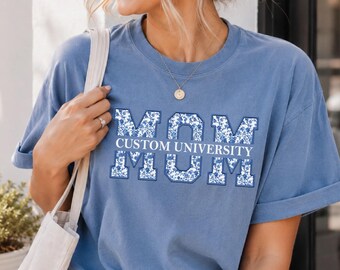 Comfort Colors Floral Custom University Mom Shirt, Personalized School Mama Gift, Blue Floral Mom Tee