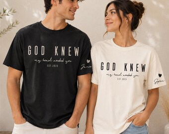 Camiseta a juego de San Valentín con el mensaje "Dios sabía que mi corazón te necesitaba", camiseta cristiana para parejas, regalo de aniversario de matrimonio con fe.