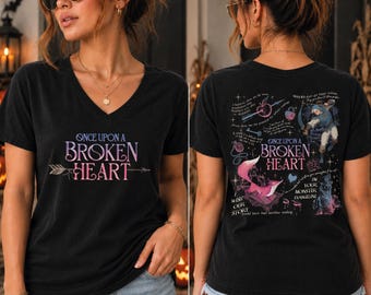 Once Upon A Broken Heart VNeck Shirt, Bookish Reader Booktok Merch, Fantasy Book Gift