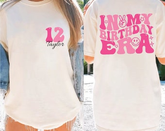 In My Birthday Era Shirt, Custom Girls Birthday Tee, Birthday Gift, Birthday Party Shirt, CRT056