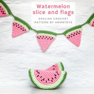 Watermelon slice and flags, Crochet Watermelon pattern, Amigurumi pattern, Crochet Watermelon, Toy patterns, Amigurumi toys