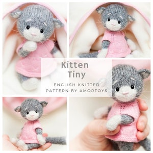 Knitted kitten Tiny, Amigurumi pattern, Knitted cat, Knitted toy, Amigurumi toys, Knitted pattern, Amigurumi kitten, Amigurumi cat pattern