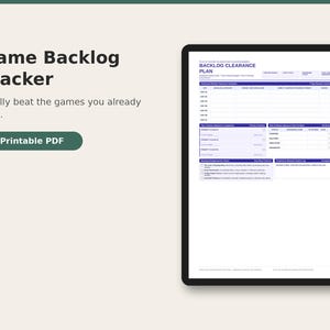 Può includere: Un documento PDF stampabile Game Backlog Tracker digitale visualizzato sullo schermo di un tablet. Il modulo presenta sezioni intitolate Backlog Clearance Plan, Dedicated Weekly Clearance Sessions, Top 3 Games e una lista di controllo Gaming Improvement Rules.