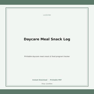 Op de afbeelding: Een digitaal document getiteld Daycare Meal Snack Log met de ondertitel Printable daycare meal snack & food program tracker. De pagina bevat de tekst LLEVELTWO bovenaan en Instant Download, Printable PDF en Shop: LLeveltwo onderaan.