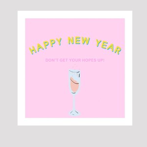 Feliz año nuevo, no te hagas ilusiones. Tarjeta divertida de Año Nuevo, ThatCardCompany